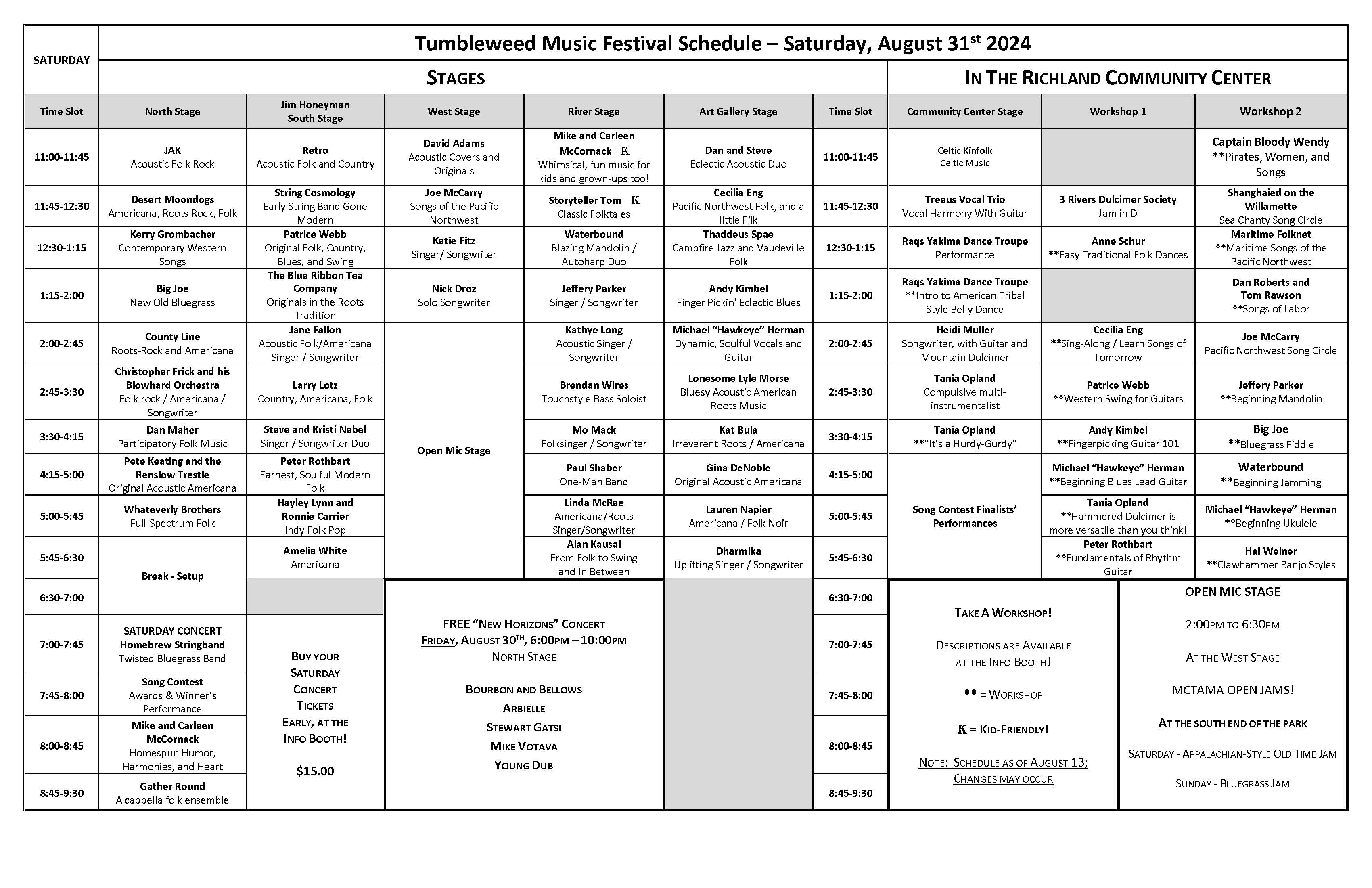 Tumbleweed Schedule for Saturday, August 31st